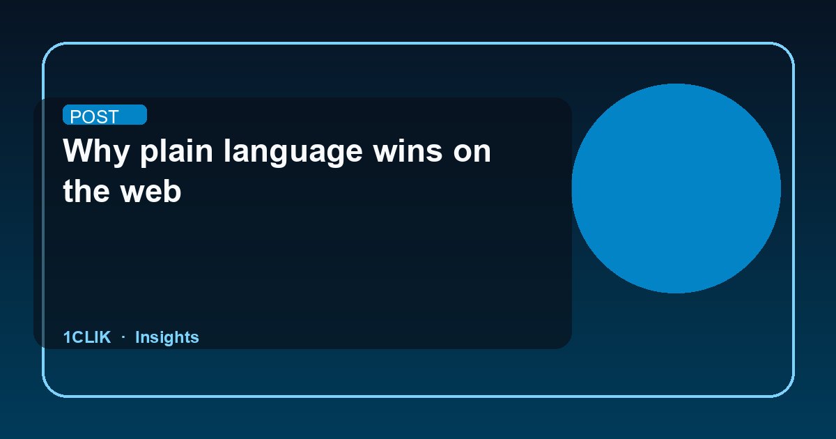 Why plain language wins on the web
