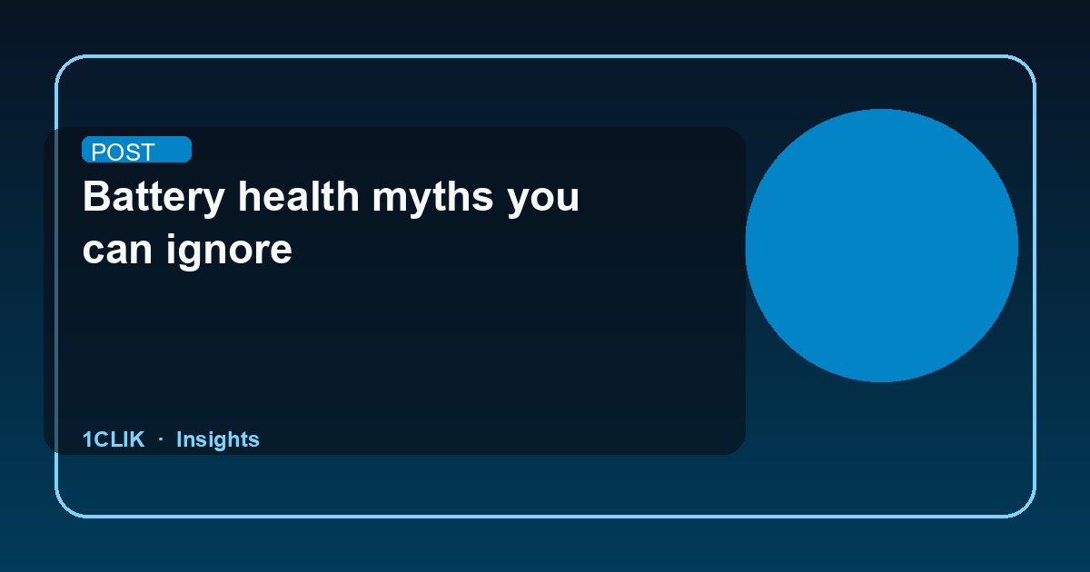 Battery health myths you can ignore